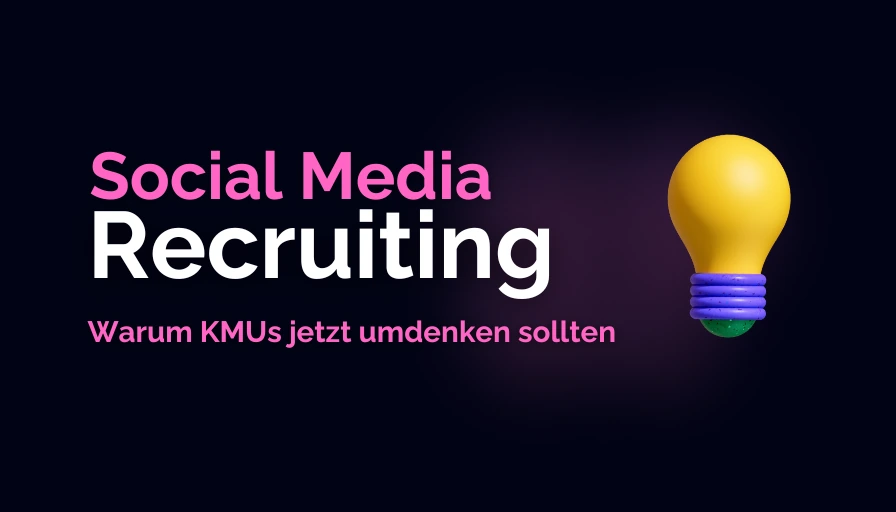 Social Media Recruiting Warum KMUs jetzt umdenken sollten Impulsinsel 🏝️ | Social Media Agentur 🚀